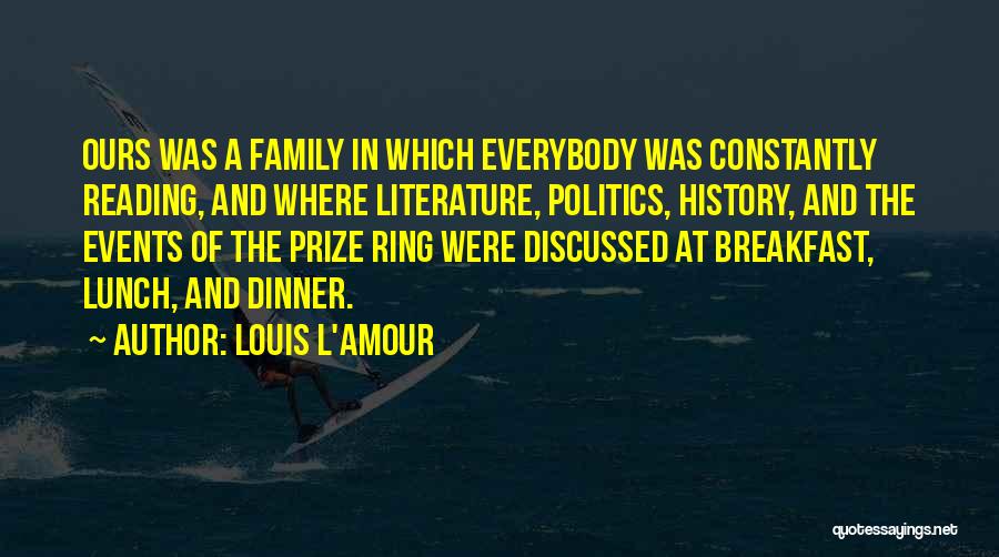 Family Literature Quotes By Louis L'Amour