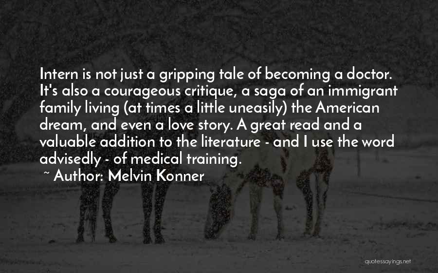 Family Literature Quotes By Melvin Konner