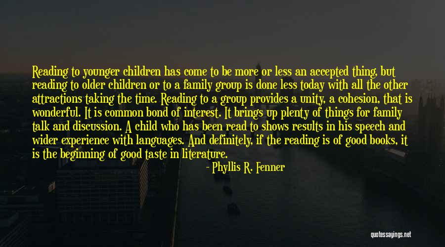 Family Literature Quotes By Phyllis R. Fenner