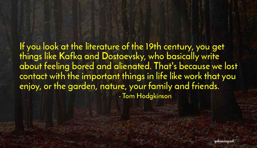 Family Literature Quotes By Tom Hodgkinson