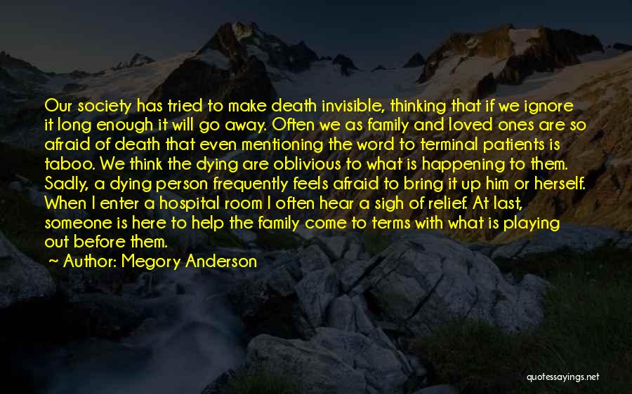 Family Living Far Away Quotes By Megory Anderson