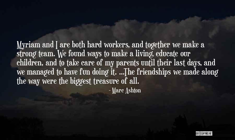 Family Living Together Quotes By Marc Ashton