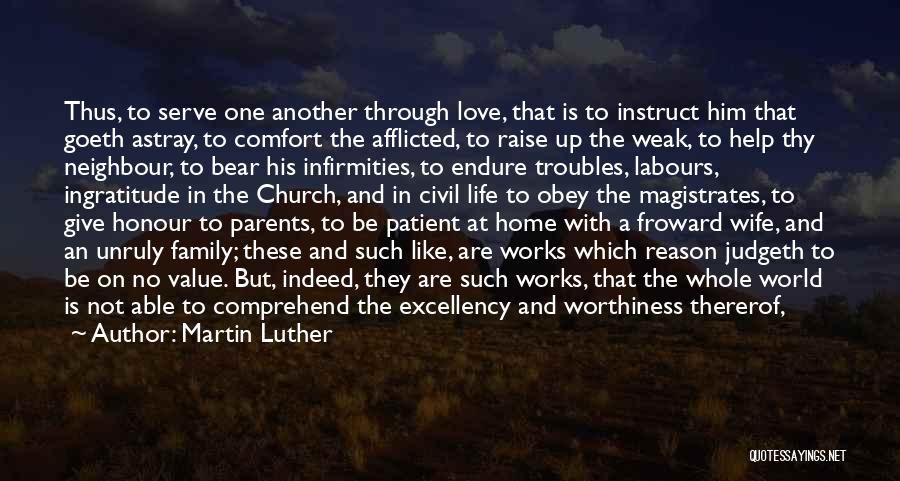 Family Love And Home Quotes By Martin Luther