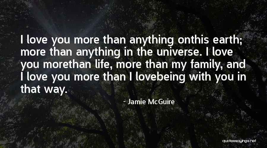 Family Love And Life Quotes By Jamie McGuire