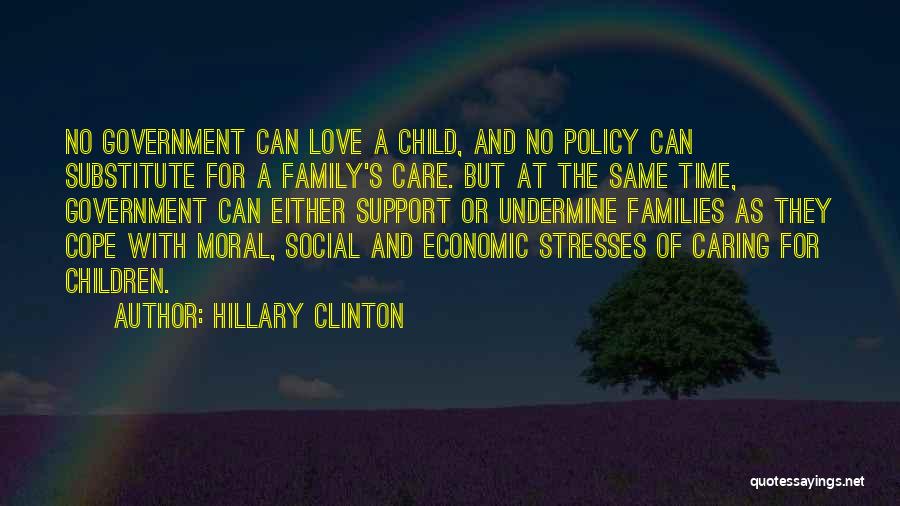 Family Love And Support Quotes By Hillary Clinton