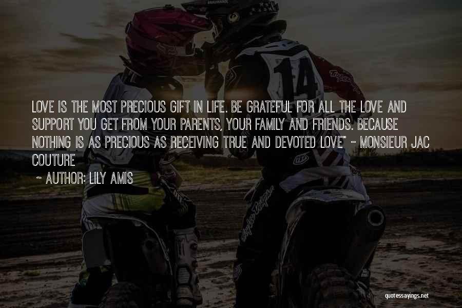 Family Love And Support Quotes By Lily Amis Family Love And Support Quotes By Lily Amis