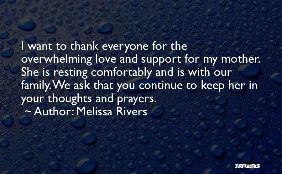 Family Love And Support Quotes By Melissa Rivers