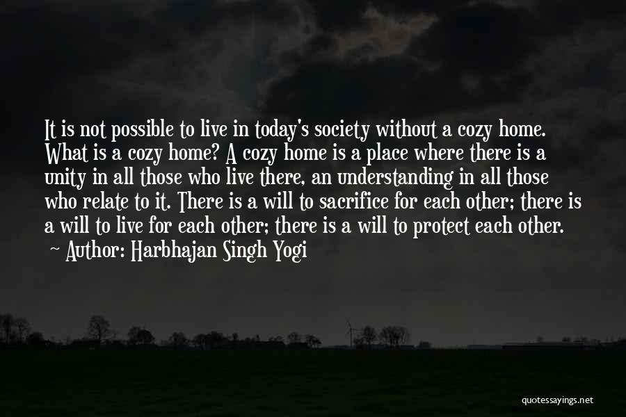 Family Love And Unity Quotes By Harbhajan Singh Yogi