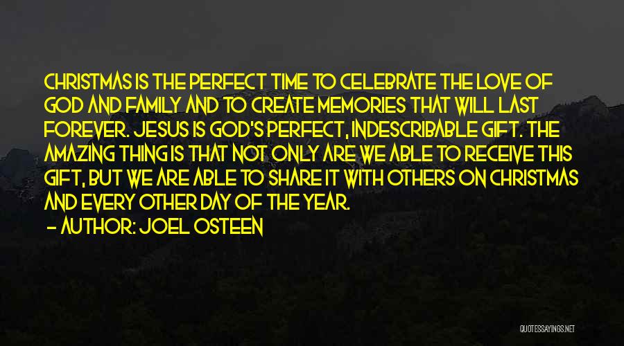 Family Love At Christmas Quotes By Joel Osteen