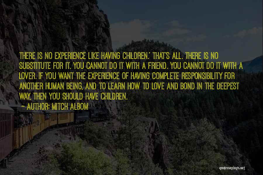 Family Love Bond Quotes By Mitch Albom