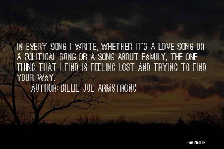 Family Love Lost Quotes By Billie Joe Armstrong