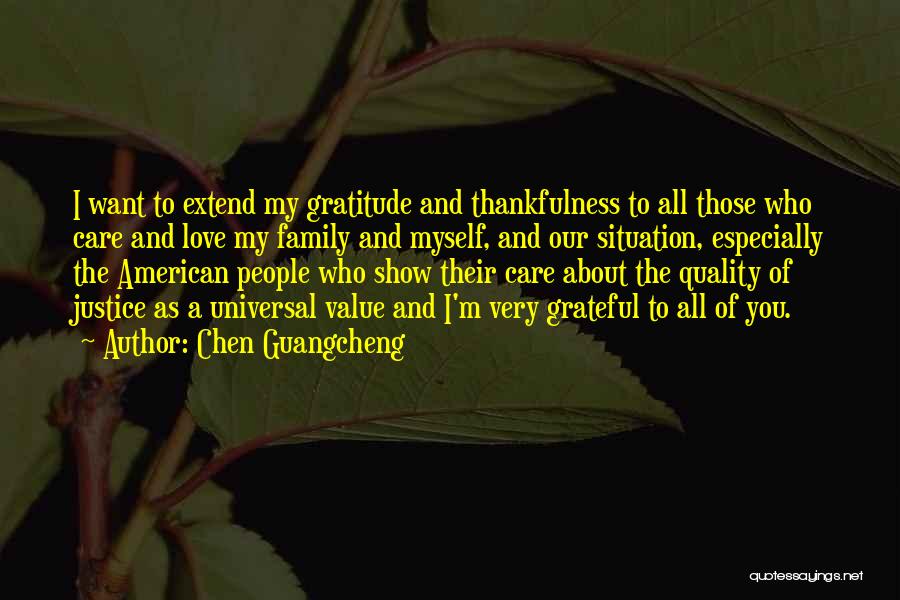 Family Love Quotes By Chen Guangcheng