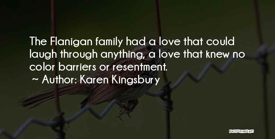 Family Love Quotes By Karen Kingsbury