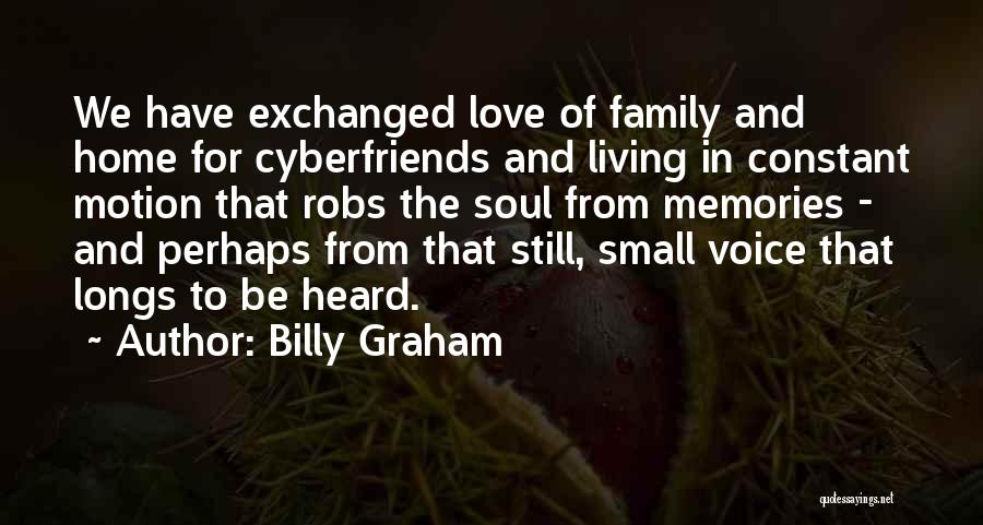 Family Love Small Quotes By Billy Graham