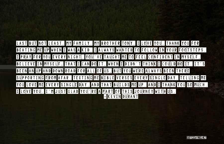 Family Love Thank You Quotes By Kevin Durant Family Love Thank You Quotes By Kevin Durant