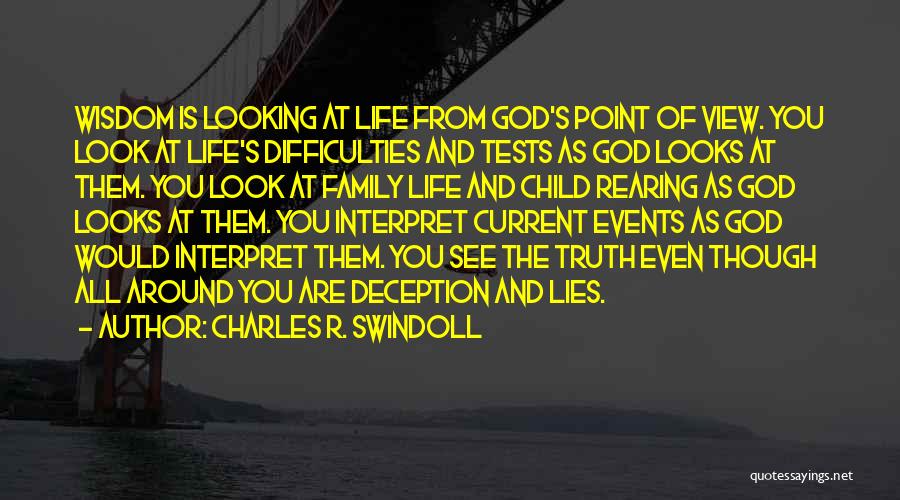 Family Lying To You Quotes By Charles R. Swindoll