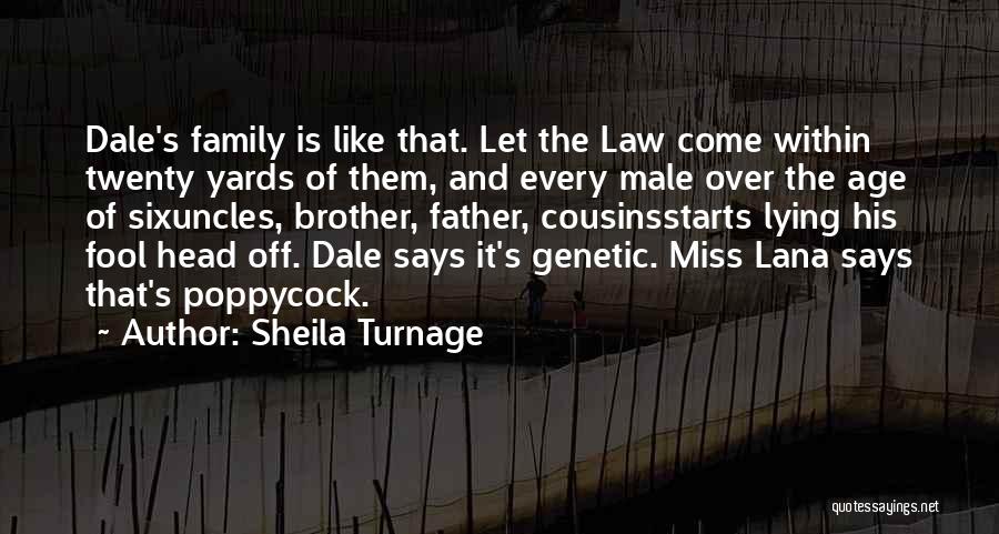 Family Lying To You Quotes By Sheila Turnage