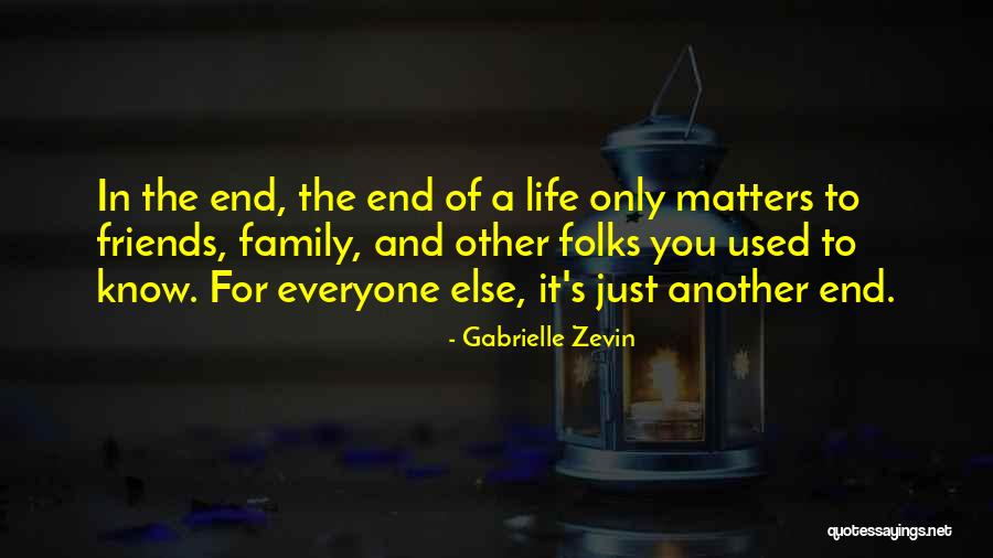 Family Matters Quotes By Gabrielle Zevin