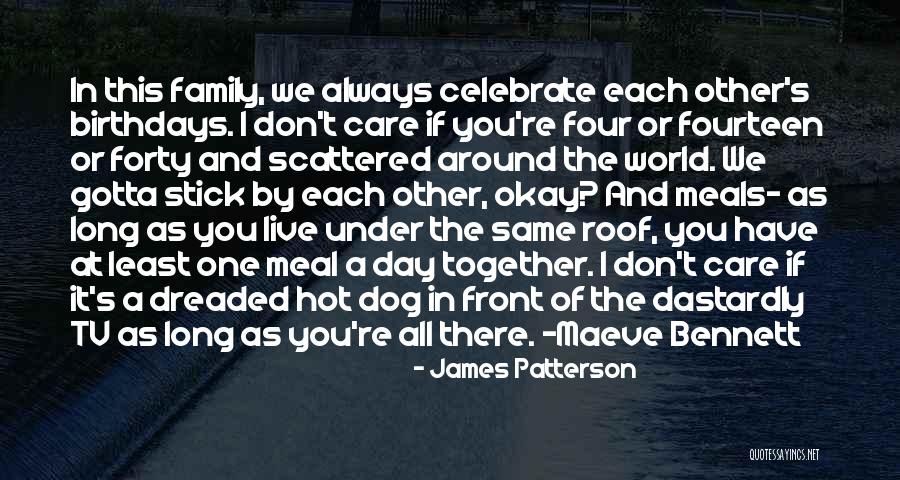 Family Meal Quotes By James Patterson