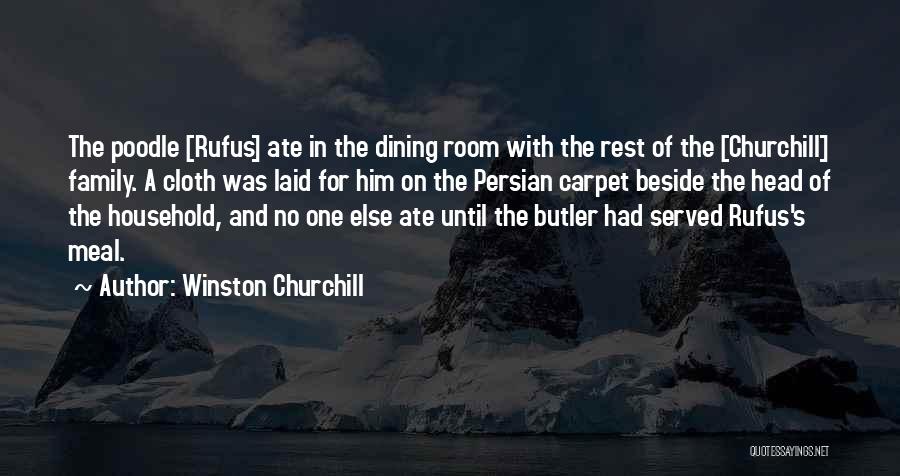 Family Meal Quotes By Winston Churchill