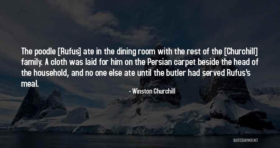 Family Meal Quotes By Winston Churchill