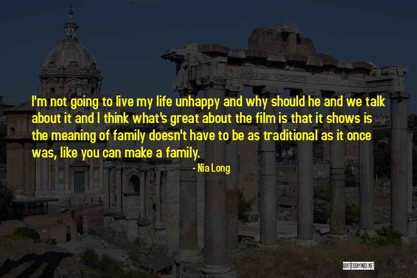 Family Meaning To Life Quotes By Nia Long Family Meaning To Life Quotes By Nia Long