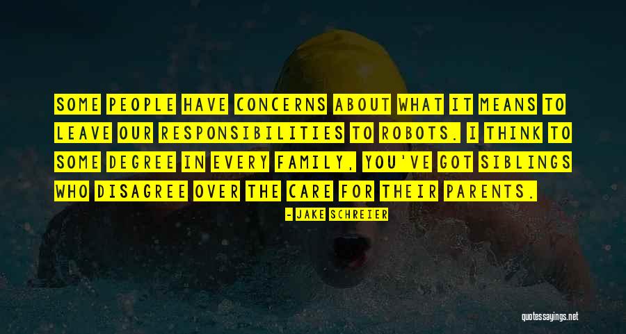 Family Means What Quotes By Jake Schreier Family Means What Quotes By Jake Schreier