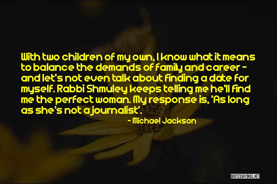 Family Means What Quotes By Michael Jackson Family Means What Quotes By Michael Jackson
