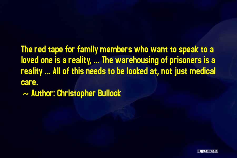 Family Medical Quotes By Christopher Bullock