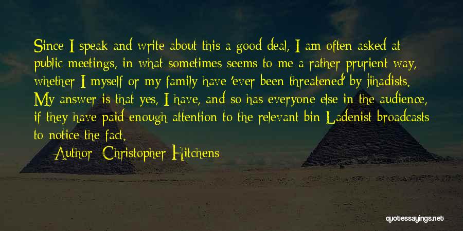 Family Meetings Quotes By Christopher Hitchens