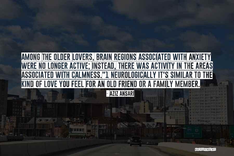 Family Member Quotes By Aziz Ansari Family Member Quotes By Aziz Ansari