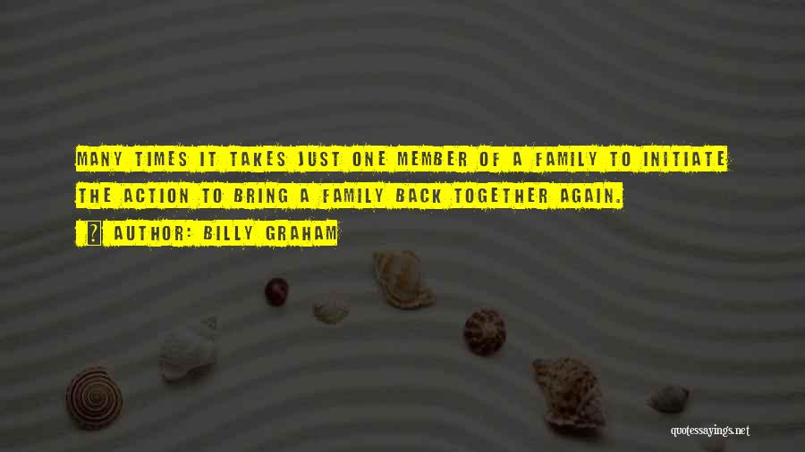 Family Member Quotes By Billy Graham