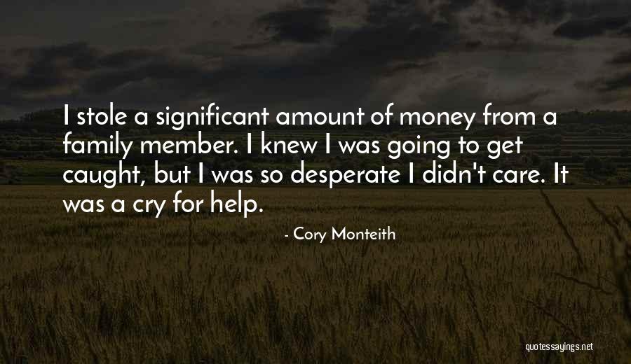 Family Member Quotes By Cory Monteith Family Member Quotes By Cory Monteith
