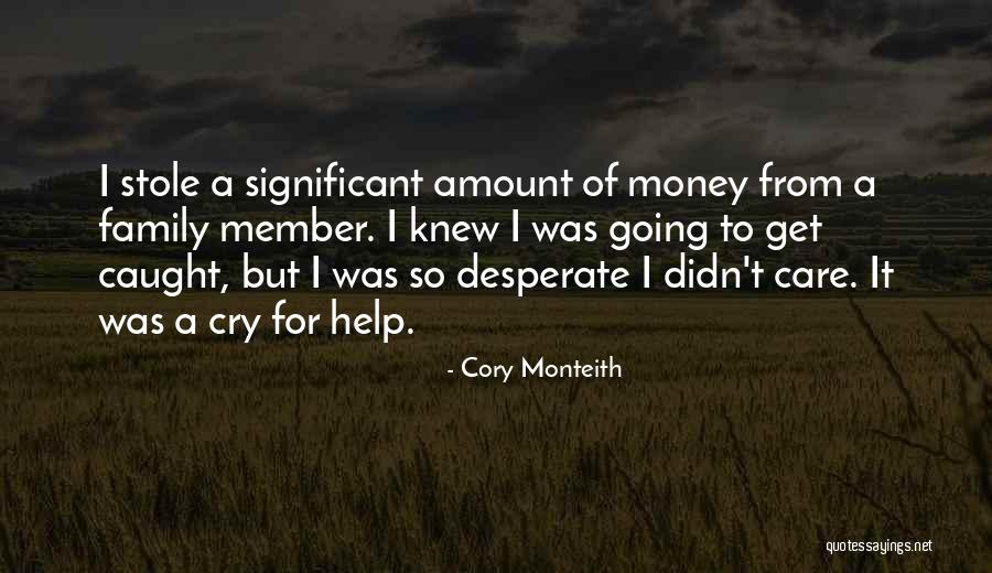 Family Member Quotes By Cory Monteith