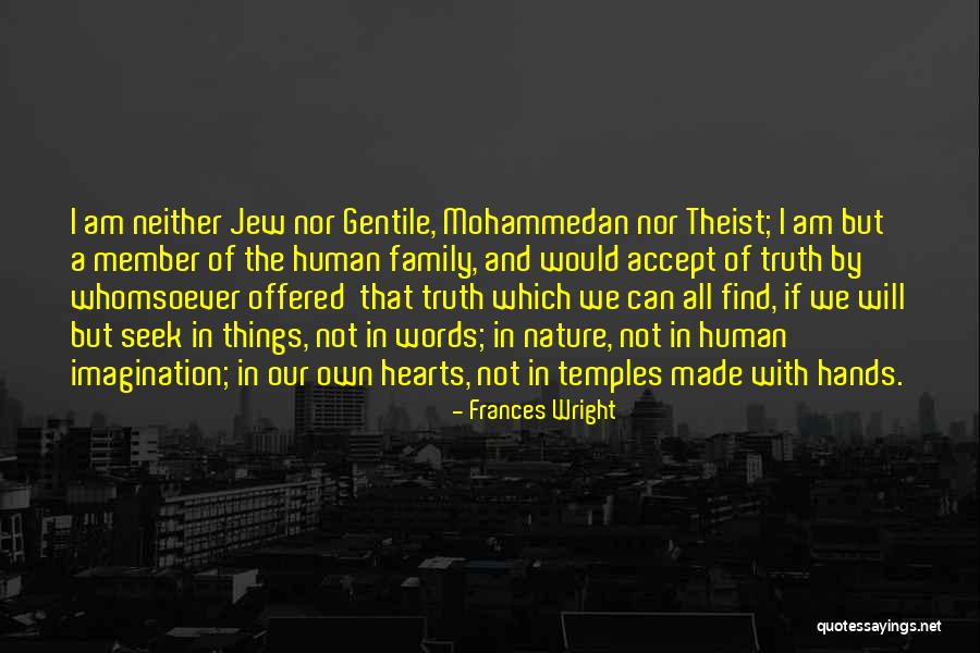 Family Member Quotes By Frances Wright Family Member Quotes By Frances Wright