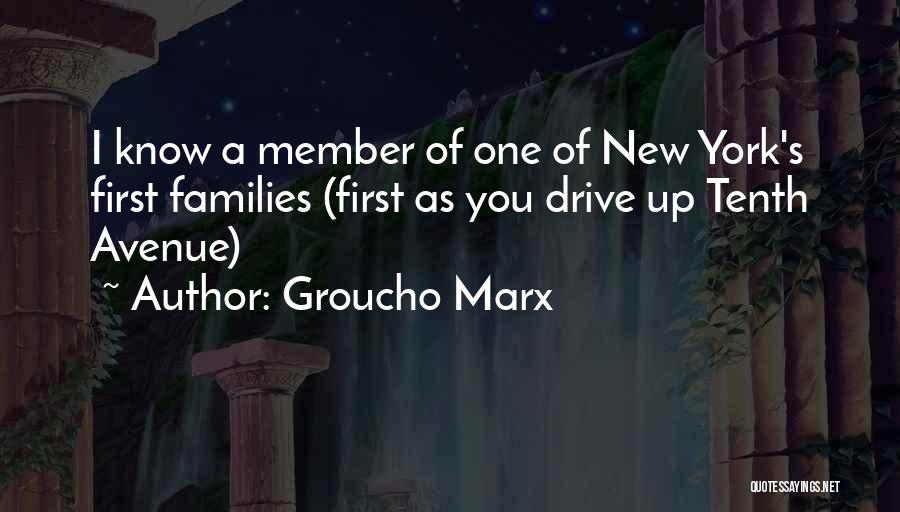 Family Member Quotes By Groucho Marx