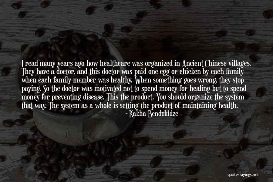 Family Member Quotes By Kakha Bendukidze Family Member Quotes By Kakha Bendukidze