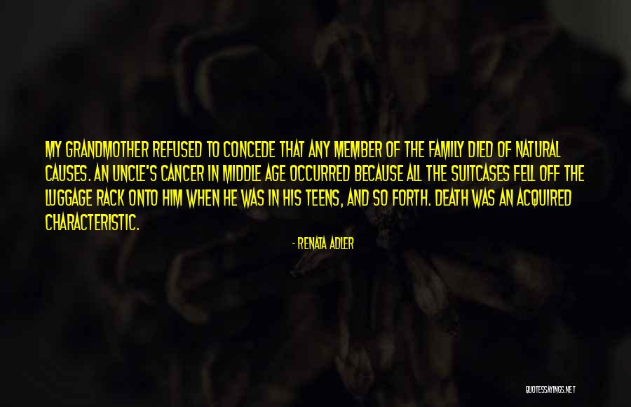Family Member Quotes By Renata Adler Family Member Quotes By Renata Adler