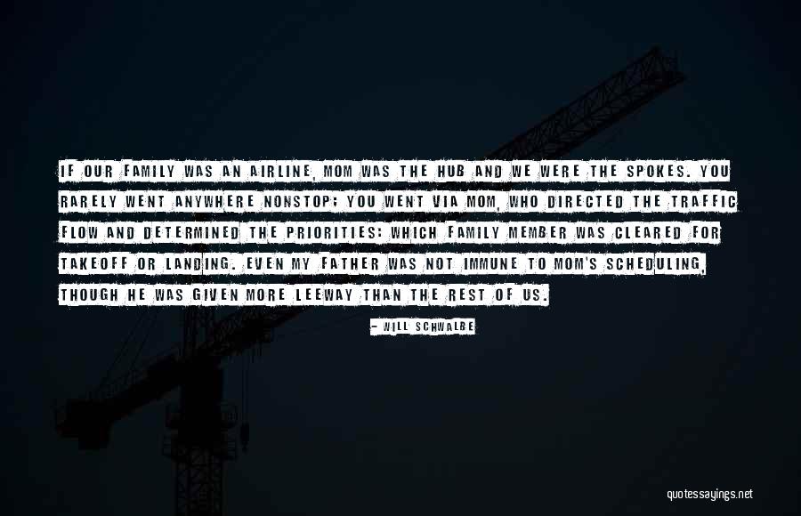 Family Member Quotes By Will Schwalbe Family Member Quotes By Will Schwalbe