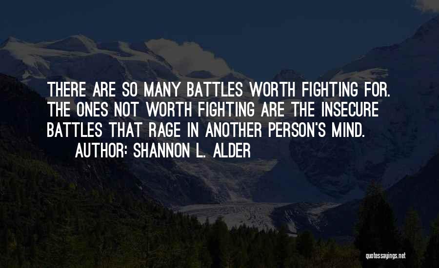 Family Members Fighting Quotes By Shannon L. Alder