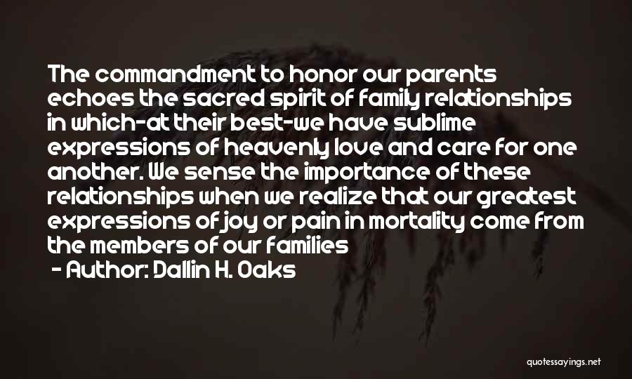 Family Members Quotes By Dallin H. Oaks