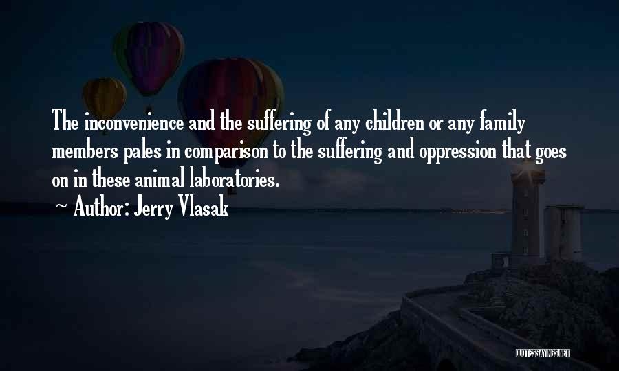 Family Members Quotes By Jerry Vlasak