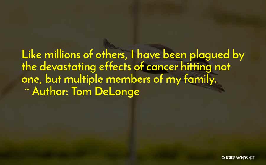 Family Members Quotes By Tom DeLonge