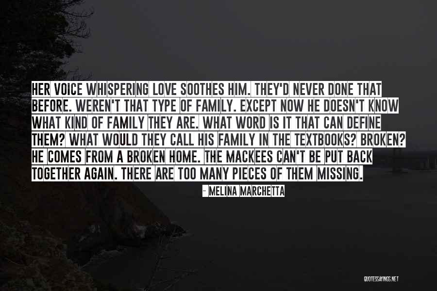 Family Missing Out Quotes By Melina Marchetta