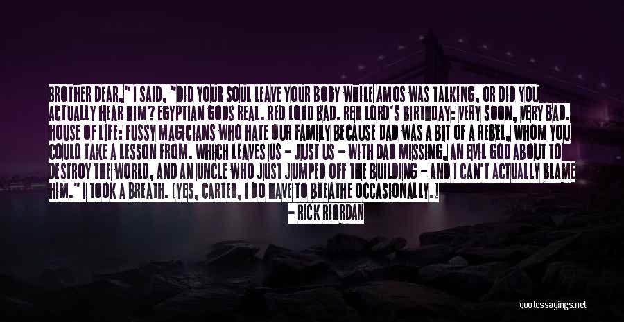 Family Missing Out Quotes By Rick Riordan