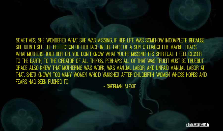 Family Missing Out Quotes By Sherman Alexie