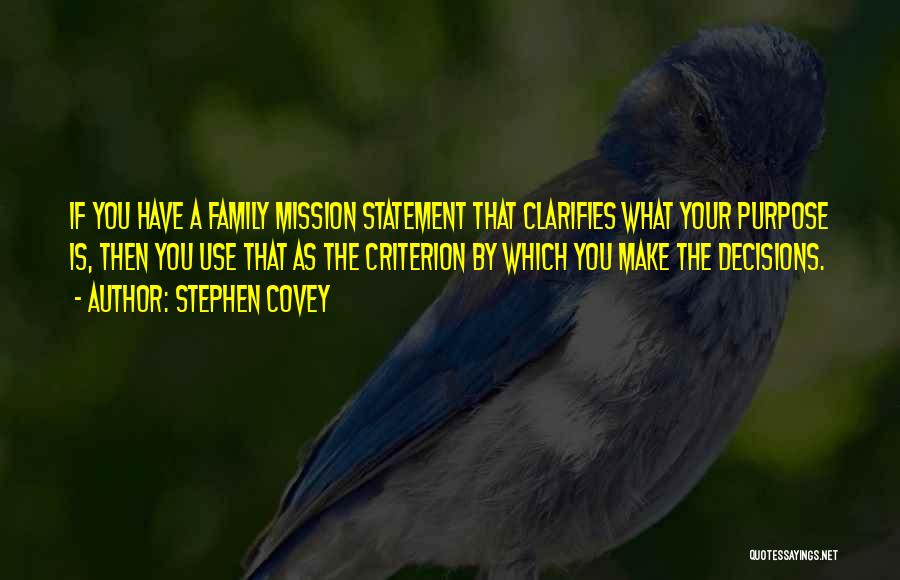 Family Mission Statement Quotes By Stephen Covey