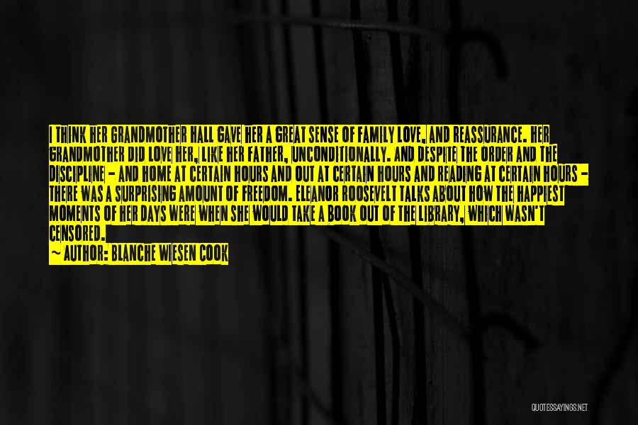 Family Moments Quotes By Blanche Wiesen Cook Family Moments Quotes By Blanche Wiesen Cook