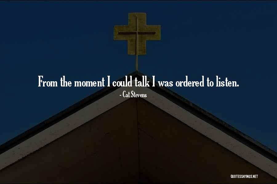 Family Moments Quotes By Cat Stevens Family Moments Quotes By Cat Stevens