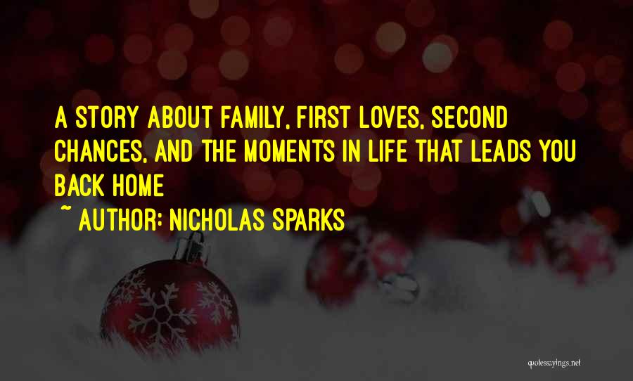 Family Moments Quotes By Nicholas Sparks